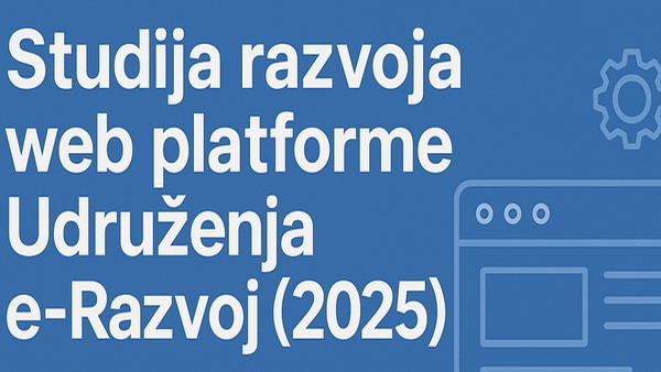 Studija razvoja web platforme Udruženja e-Razvoj (2025)